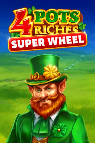 4 Pots Riches: Super Wheel